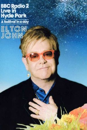 Elton John - Live in Hyde Park 2016's poster