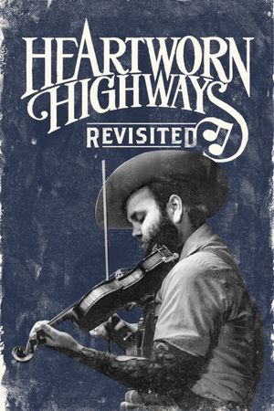 Heartworn Highways Revisited's poster
