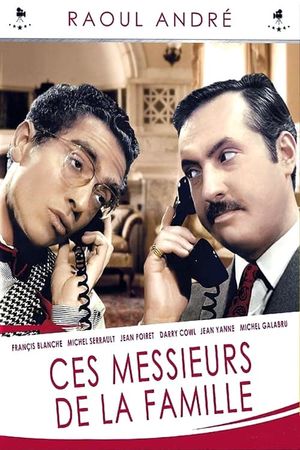 Ces messieurs de la famille's poster