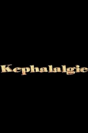 Kephalalgie's poster