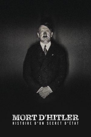 The Death of Hitler: The Story of a State Secret's poster