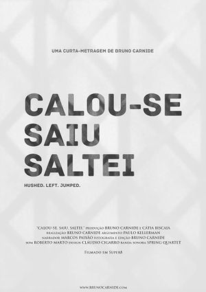 Calou-se. Saiu. Saltei.'s poster