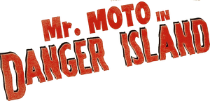 Mr. Moto in Danger Island's poster