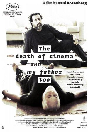 The Death of Cinema and My Father Too's poster