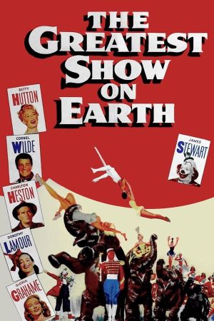 The Greatest Show on Earth's poster