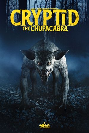 Cryptid: Chupacabra's poster