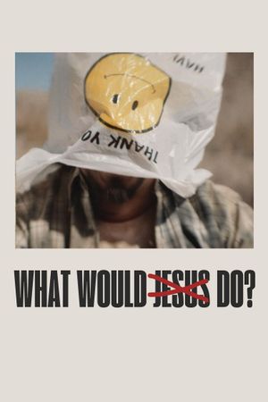 What Would Jesus Do?'s poster
