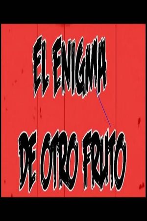 El enigma de otro fruto's poster