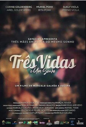 Três Vidas e Um Sonho's poster