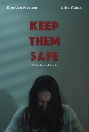 Keep Them Safe's poster