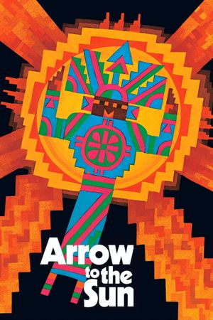 Arrow to the Sun's poster