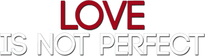 Love Is Not Perfect's poster