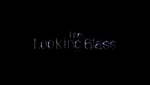 The looking glass's poster