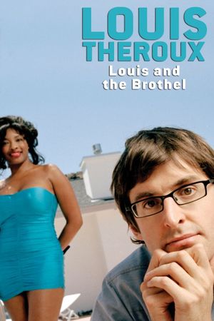 Louis Theroux: Louis and the Brothel's poster