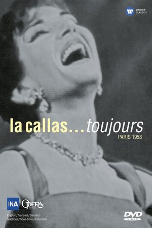 Maria Callas: Toujours - Paris 1958's poster