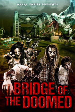 Bridge of the Doomed's poster