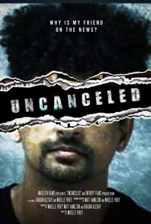 Uncanceled's poster