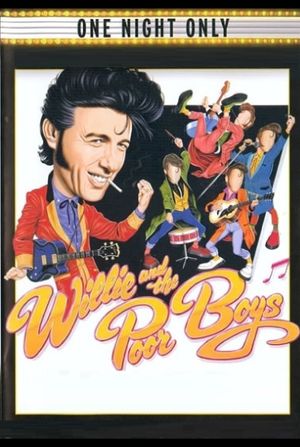 Willie and The Poor Boys - The Movie's poster
