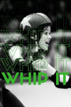 Whip It's poster