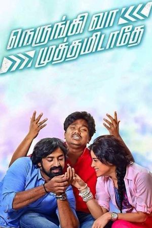 Nerungi Vaa Muthamidathe's poster
