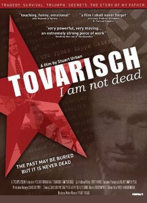Tovarisch, I Am Not Dead's poster
