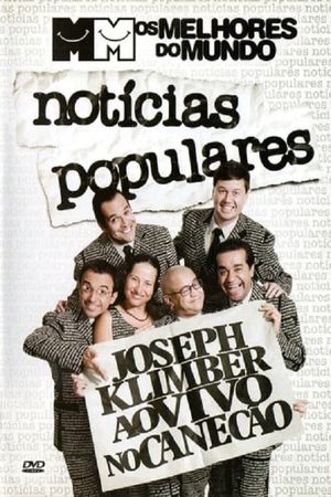 Melhores do Mundo: Notícias Populares's poster