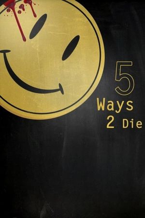 5 Ways 2 Die's poster image