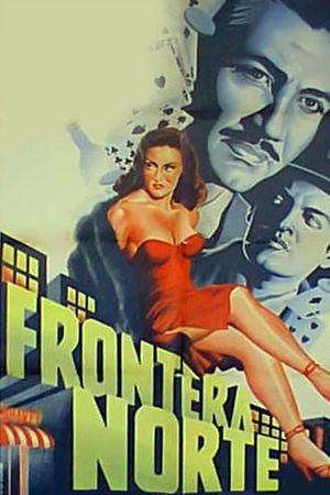 Frontera norte's poster