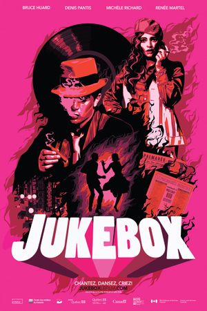 Jukebox: un rêve américain fait au Québec's poster