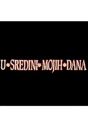 U sredini mojih dana's poster