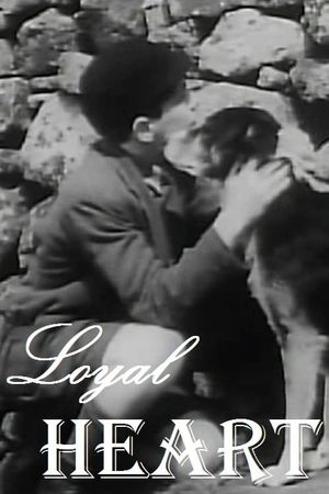 Loyal Heart's poster