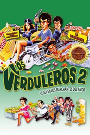 Los Verduleros 2's poster