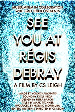 See You at Regis Debray's poster