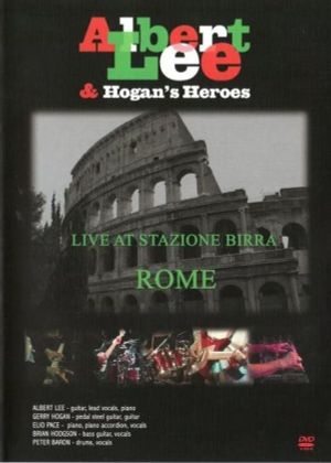 Albert Lee & Hogan's Heroes: Live at Stazione Birra's poster