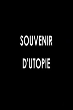 Souvenir d'utopie's poster
