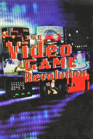 The Video Game Revolution's poster