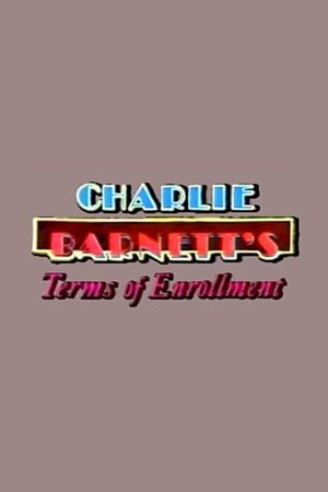 Charlie Barnett's Terms of Enrollment's poster