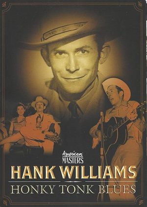 Hank Williams: Honky Tonk Blues's poster