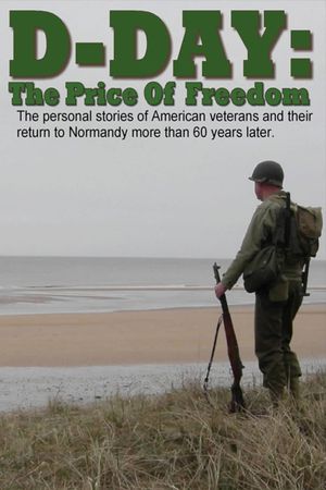 D-Day: The Price Of Freedom's poster