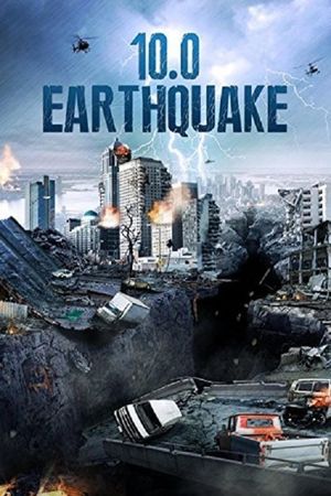 10.0 Earthquake's poster