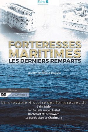 Forteresses maritimes's poster
