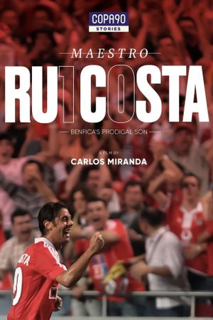 Maestro Rui Costa - Benfica's Prodigal Son's poster