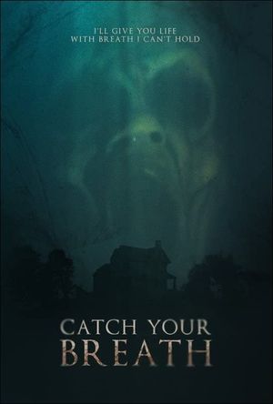 Catch Your Breath's poster