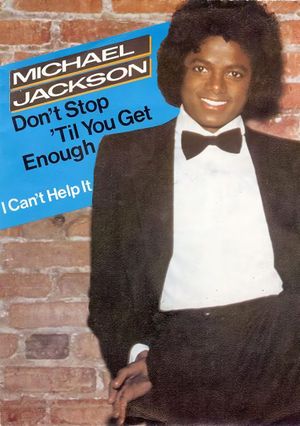 Michael Jackson - Don’t Stop ’til You Get Enough's poster