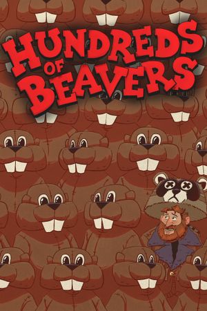 Hundreds of Beavers's poster