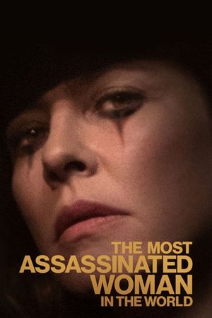 The Most Assassinated Woman in the World's poster image