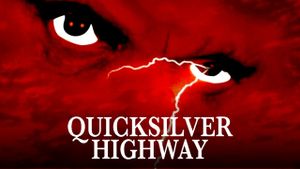 Quicksilver Highway's poster