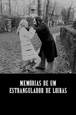 Memórias de um Estrangulador de Loiras's poster