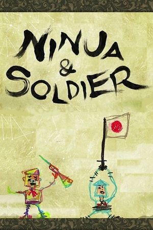 Ninja & Soldier's poster