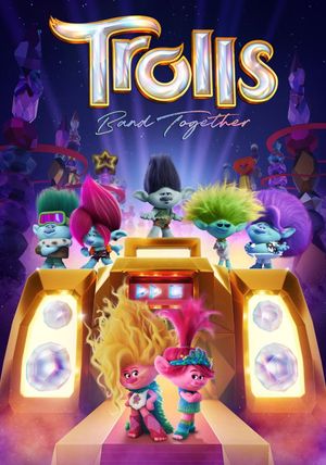 Trolls Band Together's poster